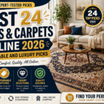 BEST 24 RUGS & CARPETS ONLINE 2026 AFFORDABLE AND LUXURY PICKS(Expert-Tested Picks)