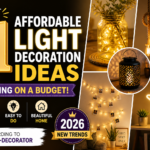 Best 11 Affordable Light Decoration Ideas Stunning on a Budget 2026 (According to Home-Decorator)